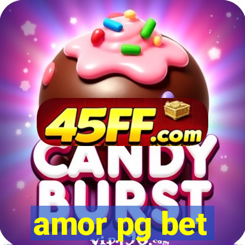 amor pg bet